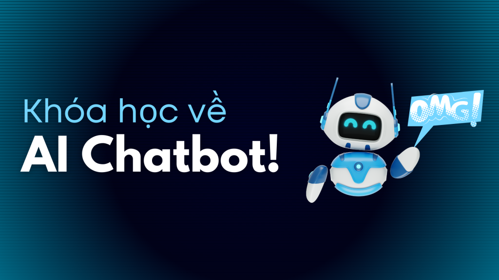 Khóa học về AI Chatbot!
