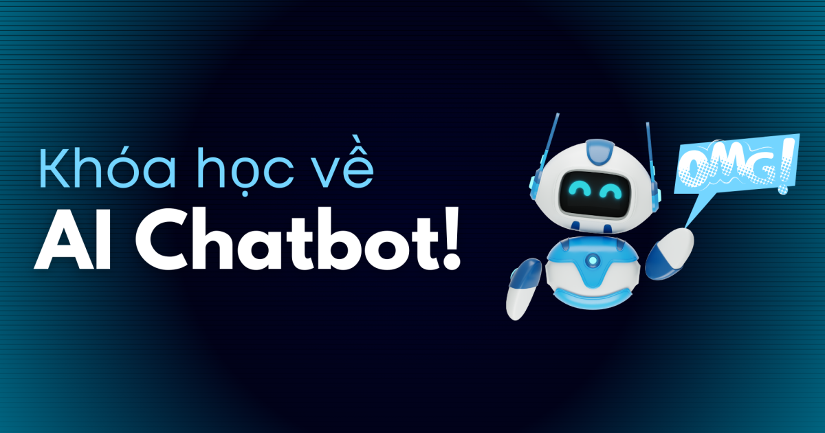 Khóa học về AI Chatbot!