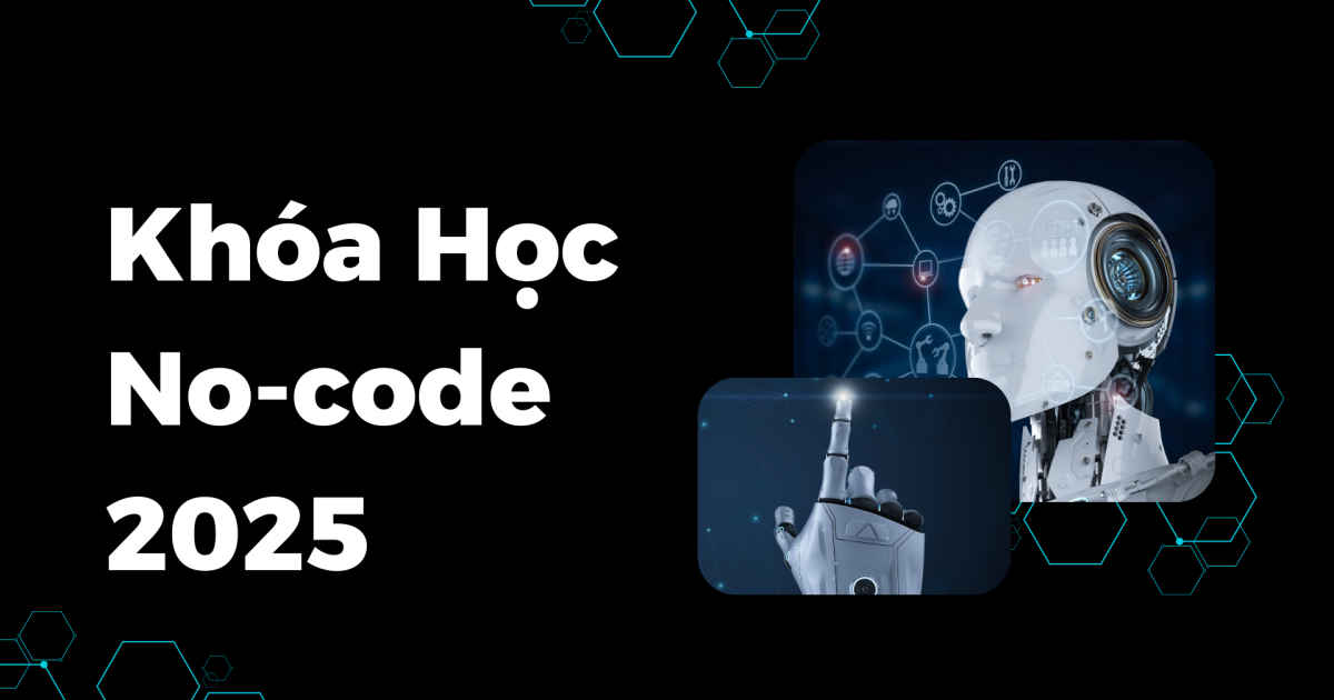 Khóa Học No-code 2025